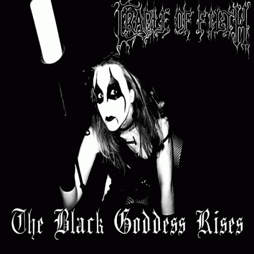 Cradle Of Filth : The Black Goddess Rises